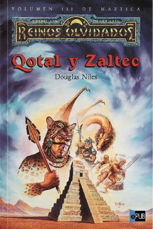 [Forgotten Realms 01] • Qotal y Zaltec